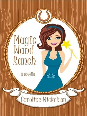 cover image of Magic Wand Ranch